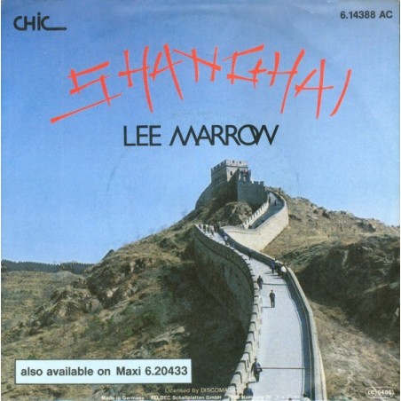 Marrow ‎Lee – Shanghai |1985    Chic‎– 6.14388-Single