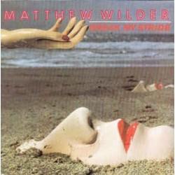Wilder Matthew ‎– Break My Stride |1983     Epic ‎– A-3908 -Single