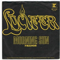 Lucifer ‎– Morning Sun / Friends |1973-Different Cover-REP 14 246 -Single