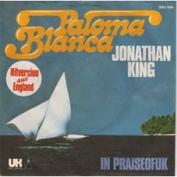 King  Jonathan ‎– Paloma Blanca |1975     UK Records ‎– 2012 008 -Single