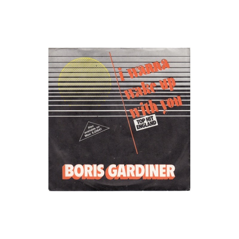 Gardiner ‎ Boris – I Wanna Wake Up With You |1986    Chic– 6.14670-Single