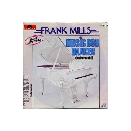 Mills ‎ Frank – Music Box Dancer |1979      Polydor ‎– 2121 370 -Single