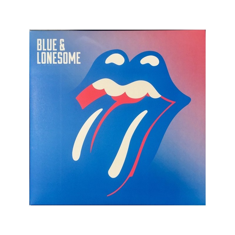 Rolling Stones ‎The – Blue & Lonesome|2016    Rolling Stones Records 	571 494-4