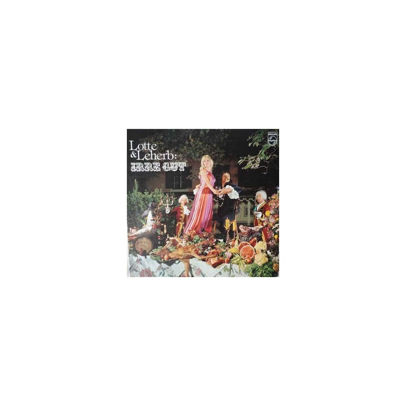 Lotte & Leherb ‎– Irre Gut|1974     Philips ‎– 6322 011