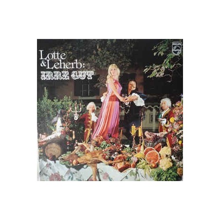 Lotte & Leherb ‎– Irre Gut|1974     Philips ‎– 6322 011