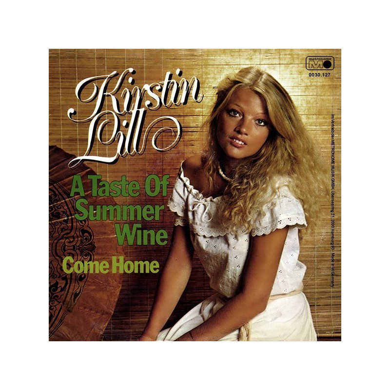 Lill ‎Kirstin – A Taste Of Summer Wine |1978     Metronome ‎– 0030.127 -Single