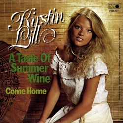 Lill ‎Kirstin – A Taste Of Summer Wine |1978     Metronome ‎– 0030.127 -Single