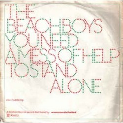 Beach Boys ‎ The – You Need A Mess Of Help To Stand Alone |1972     Reprise Records ‎– K 14173 -Single