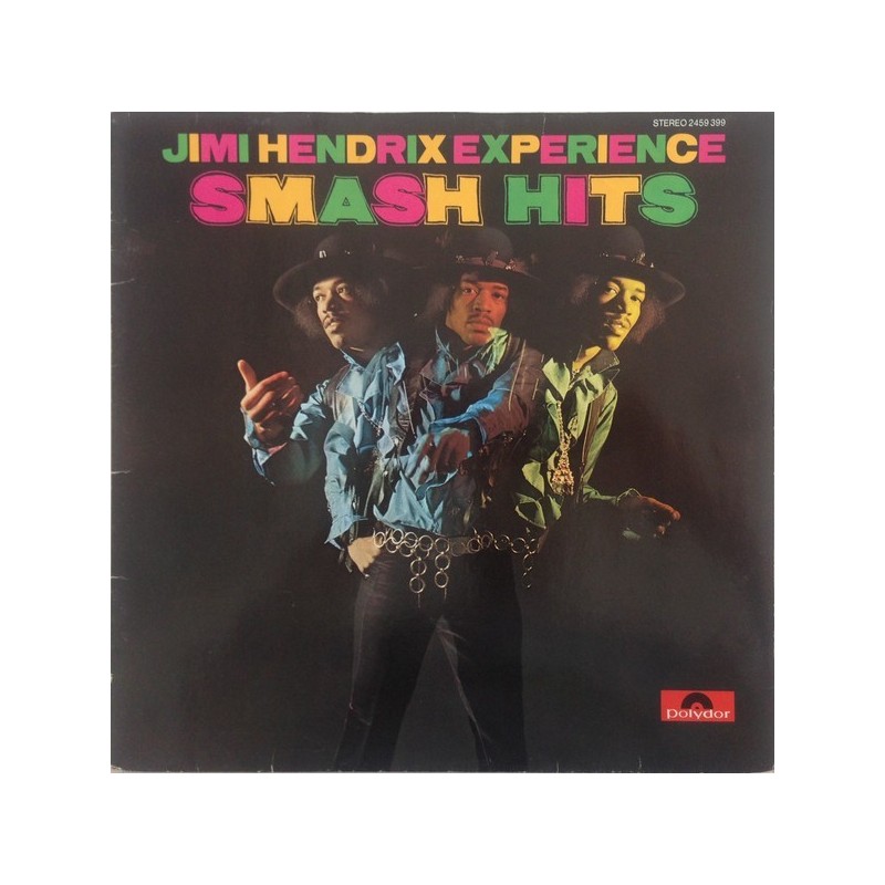 Hendrix Jimi Experience The– Smash Hits|1980 Polydor – 2459 399 Hendrix Jimi Experience The– Smash Hits|1980 Polydor – 2459 399