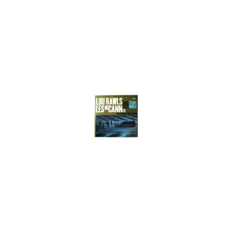 Rawls Lou and Les McCann Ltd. – Stormy Monday|1985 See For Miles Records Ltd. – SEE 51 Rawls Lou and Les McCann Ltd. – Stormy Monday|1985 See For Miles Records Ltd. – SEE 51