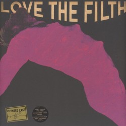 Mother's Cake ‎– Love The Filth|2015    Panta R&E ‎– PREVI001