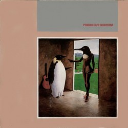 Penguin Cafe Orchestra ‎– Same|1981      Editions EG ‎– 2344 168