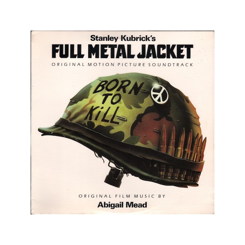 Various ‎– Stanley Kubrick's Full Metal Jacket - Original Motion Picture Soundtrack|1987   Warner ‎– 925 613-1