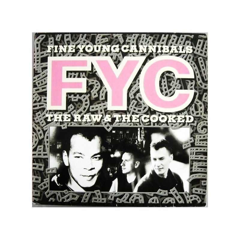 Fine Young Cannibals – The Raw & The Cooked|1988 London Records – 828 069. 1 Fine Young Cannibals – The Raw & The Cooked|1988 London Records – 828 069. 1