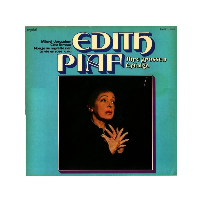 Piaf ‎Edith – Ihre Grossen Erfolge|Crystal ‎– 048 CRY 12 923