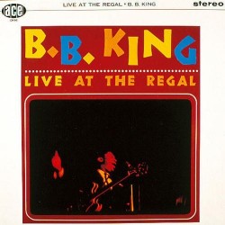 King ‎ B.B. – Live At The Regal |1964/2011      Ace ‎– CH 86