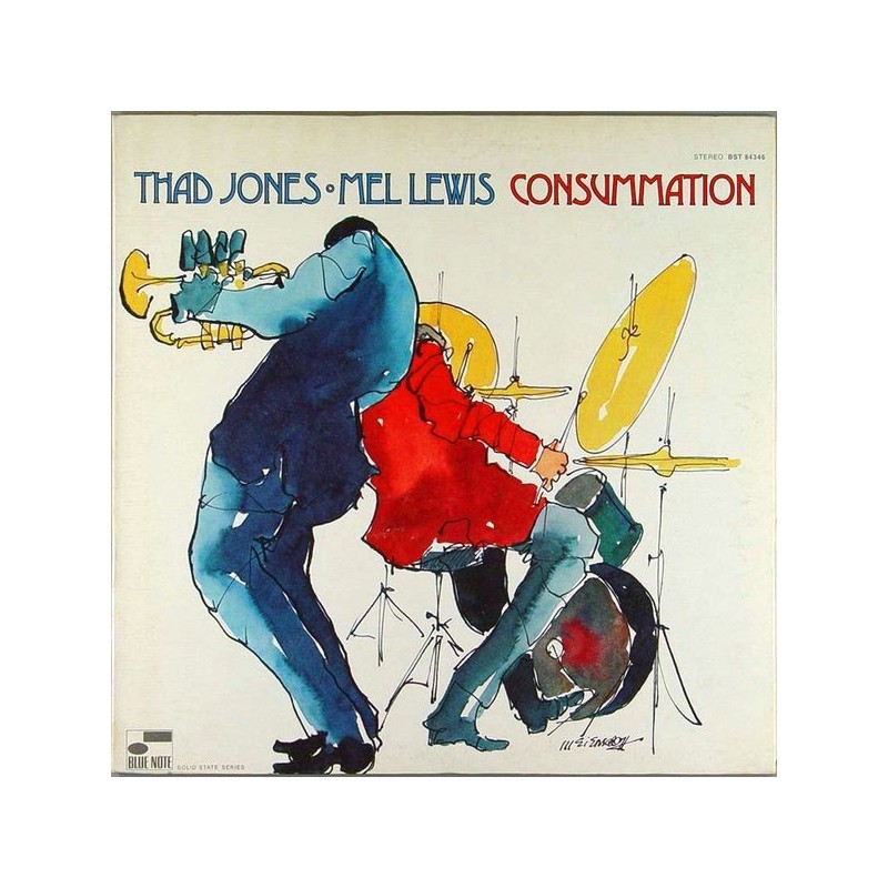 Jones Thad& Mel Lewis – Consummation |1970 Blue Note – BST 84346 Jones Thad& Mel Lewis – Consummation |1970 Blue Note – BST 84346