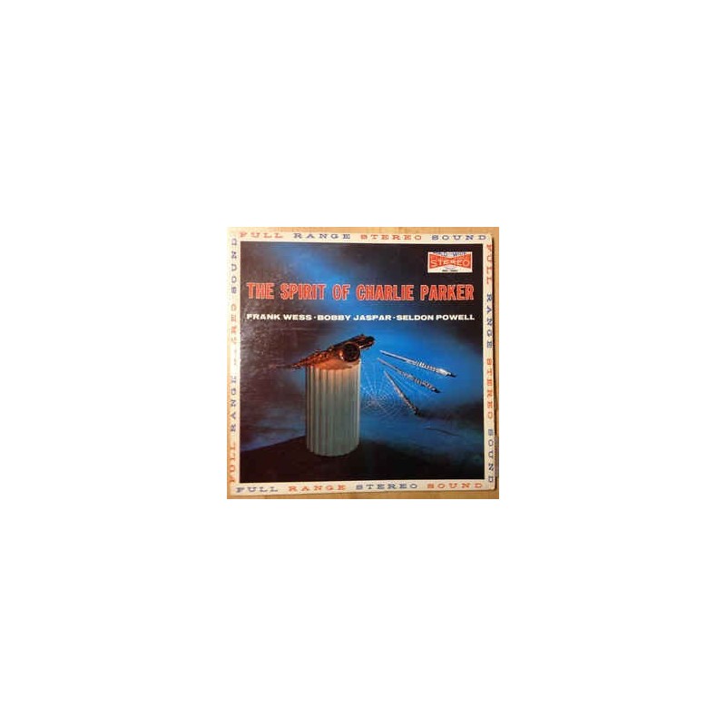 Wess Frank - Bobby Jaspar - Seldon Powell – The Spirit Of Charlie Parker |1958 MGS-20003 Wess Frank - Bobby Jaspar - Seldon Powell – The Spirit Of Charlie Parker |1958 MGS-20003