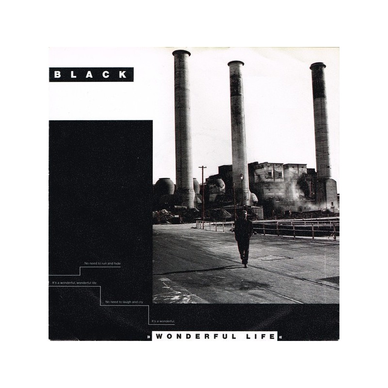 Black – Wonderful Life |1987 A&M Records – 390235-7 -Single Black – Wonderful Life |1987 A&M Records – 390235-7 -Single