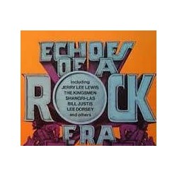 Various ‎– Echoes Of A Rock Era |1973     Bellaphon ‎– BLS 5520-Roulette ‎