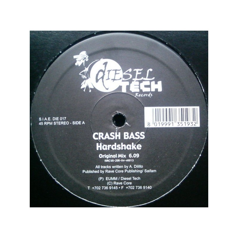 Crash Bass ‎– Hardshake |2004      Diesel Tech Records ‎– DIE 017-Maxi-Single