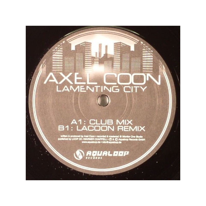 Coon ‎ Axel – Lamenting City |2004     Aqualoop Records ‎– AQL 059 -Maxi-Single
