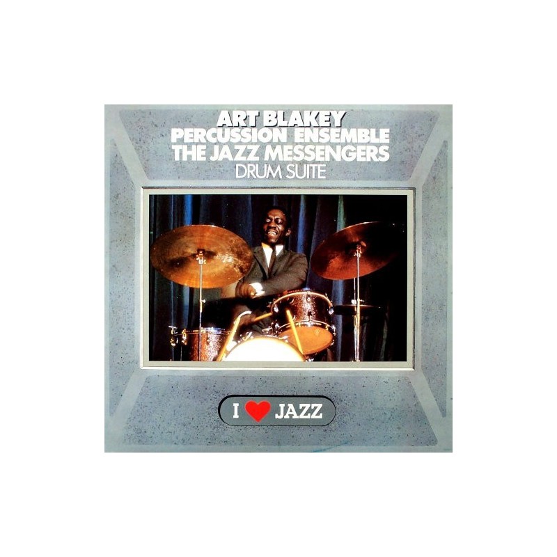 Blakey Art Percussion Ensemble / The Jazz Messengers– Drum Suite |1983 CBS 21067 Blakey Art Percussion Ensemble / The Jazz Messengers– Drum Suite |1983 CBS 21067