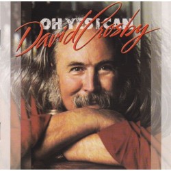 Crosby ‎David – Oh Yes I Can |1989      	A&M Records 395232-1