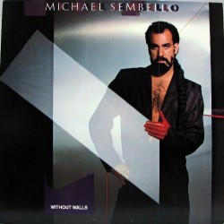 Sembello ‎Michael – Without Walls |1986      	A&M Records 395 044-1