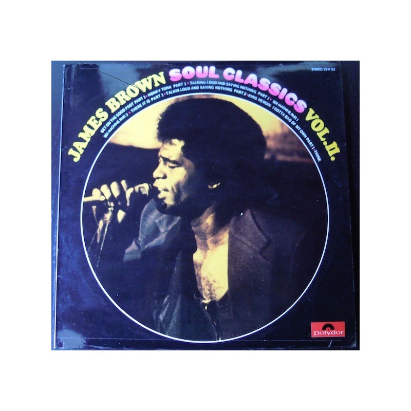 Brown James – Soul Classics Vol.II.|1974 Polydor – 23 91 123 Brown James – Soul Classics Vol.II.|1974 Polydor – 23 91 123