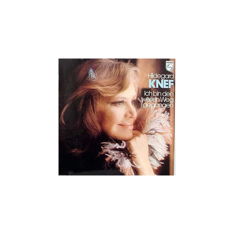 Knef Hildegard – Ich Bin Den Weiten Weg Gegangen |1974 Philips 6303 106 Knef Hildegard – Ich Bin Den Weiten Weg Gegangen |1974 Philips 6303 106