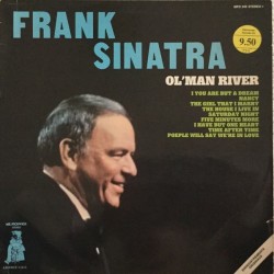 Sinatra ‎ Frank – Ol'Man River |1975      Mr. Pickwick ‎– MPD 249
