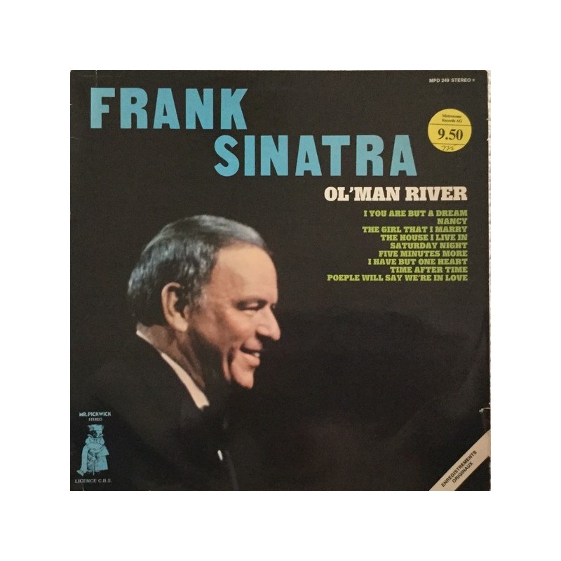 Sinatra Frank – Ol'Man River |1975 Mr. Pickwick – MPD 249 Sinatra Frank – Ol'Man River |1975 Mr. Pickwick – MPD 249