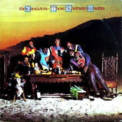 Crusaders ‎ The – Those Southern Knights |1976      ABC Records MP-6052