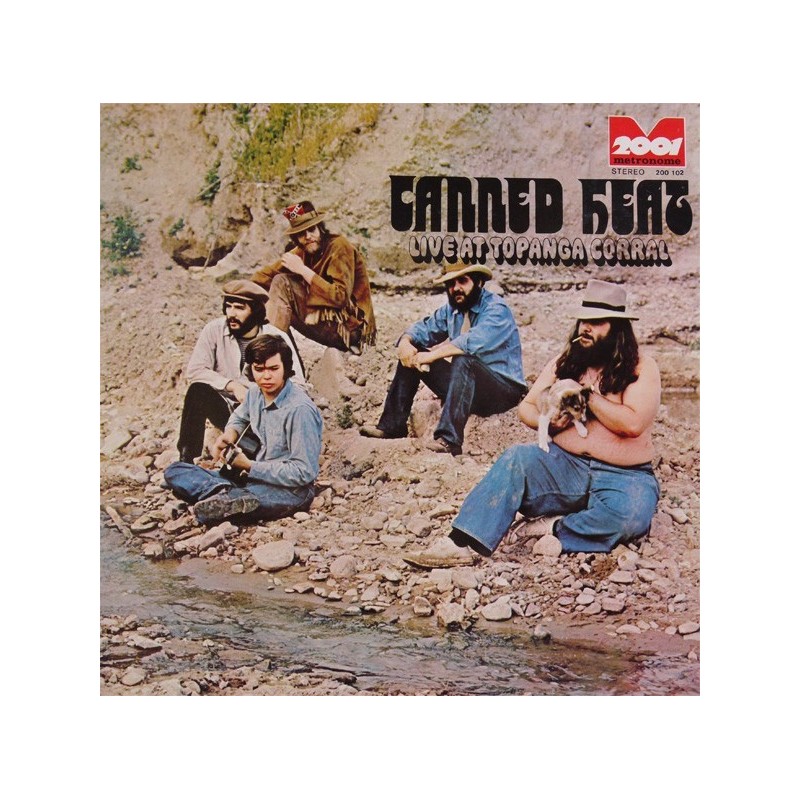 Canned Heat ‎– Live At Topanga Corral|1973    Metronome 2001 ‎– 200 102