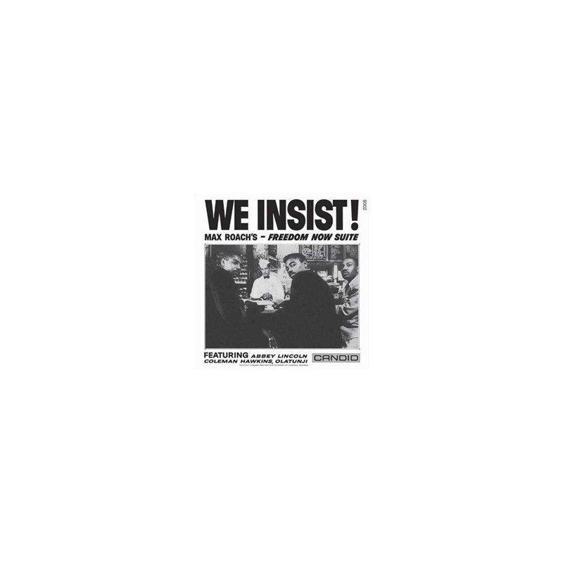 Roach Max – We Insist! Max Roach's Freedom Now Suite|1977 Candid – SMJ-6169-Japan Press Roach Max – We Insist! Max Roach's Freedom Now Suite|1977 Candid – SMJ-6169-Japan Press