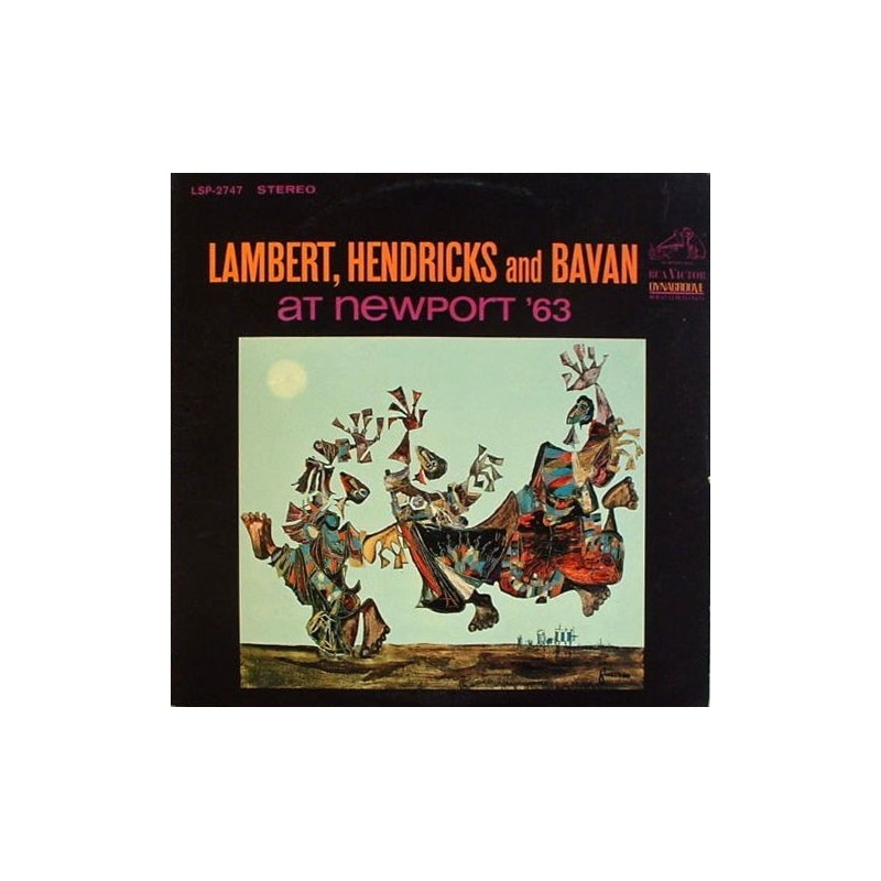 Lambert, Hendricks & Bavan – At Newport '63|1963 RCA Victor – LSP-2747-Sealed !! Lambert, Hendricks & Bavan – At Newport '63|1963 RCA Victor – LSP-2747-Sealed !!