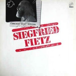Fietz ‎ Siegfried – Komm Mein Vogel Vertrauen |1981      Abakus ‎– 90 044