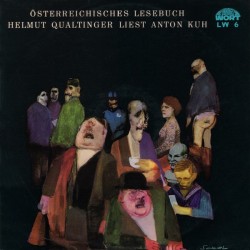 Qualtinger Helmut  liest Anton Kuh ‎– Österreichisches Lesebuch|Preiser Records ‎– PR 3006