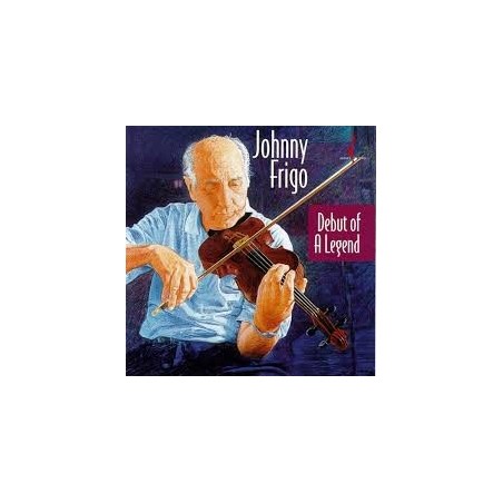 Frigo Johnny  ‎– Debut Of A Legend|1994     	Chesky Records	JR119