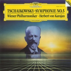 Tschaikowsky • Wr. Philharmoniker • Herbert Von Karajan ‎– Symphonie No.5|1985   DG  ‎– 415 094-1