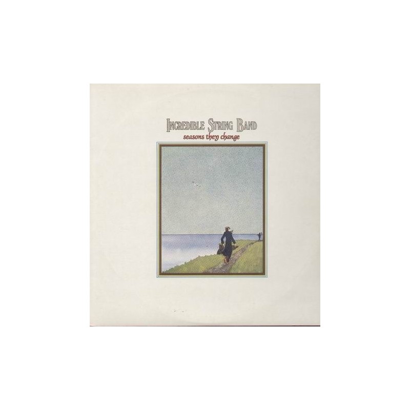 Incredible String Band The ‎– Seasons They Change|1976   Island Records ‎– ISLD 9