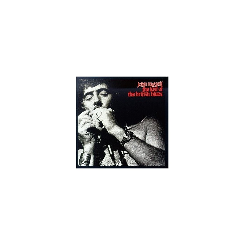 Mayall John – The Last Of The British Blues|1978 MCA Records MCL 1643 Mayall John – The Last Of The British Blues|1978 MCA Records MCL 1643