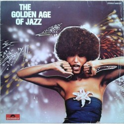 Various ‎– The Golden Age Of Jazz|1976     Polydor ‎– 2485 091