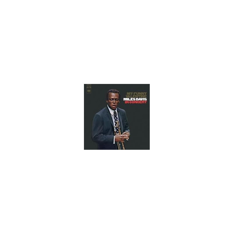 Davis Miles – My Funny Valentine - Miles Davis In Concert|1965 Columbia CS 9106 Davis Miles – My Funny Valentine - Miles Davis In Concert|1965 Columbia CS 9106