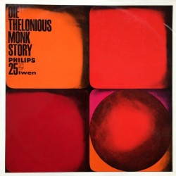 Monk ‎Thelonious – Die Thelonious Monk Story|Philips ‎– P 14 701 L