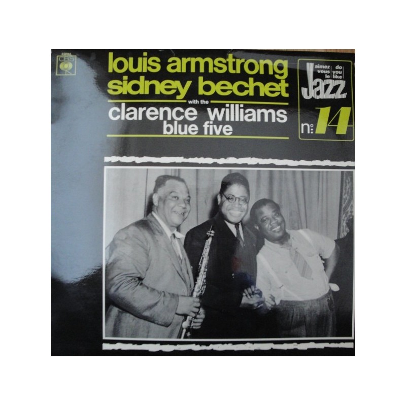Armstrong Louis- Sidney Bechet –With The Clarence Williams Blue Five1973 CBS – 63092 Armstrong Louis- Sidney Bechet –With The Clarence Williams Blue Five1973 CBS – 63092