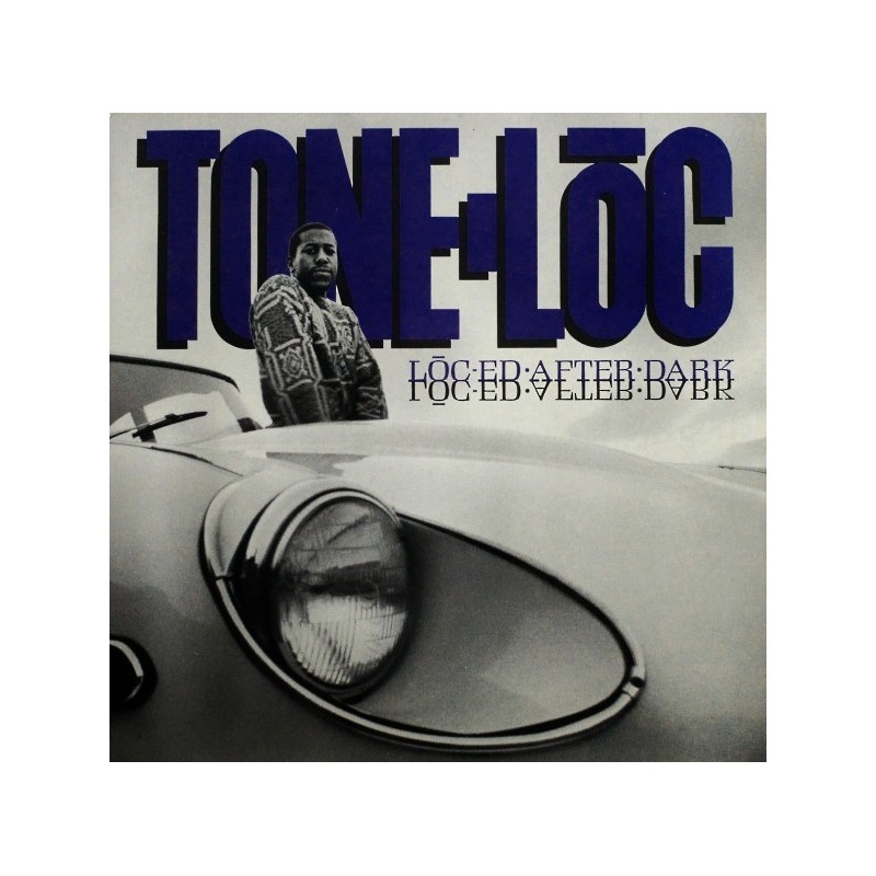 Tone-Lōc ‎– Lōc'ed After Dark |1989     Island Records ‎– 209 780