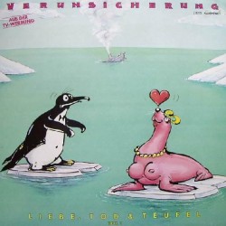 Verunsicherung (Erste Allgemeine) ‎– Liebe, Tod & Teufel (Teil 1)|1987    EMI 12C 066 Y 7 48604 1