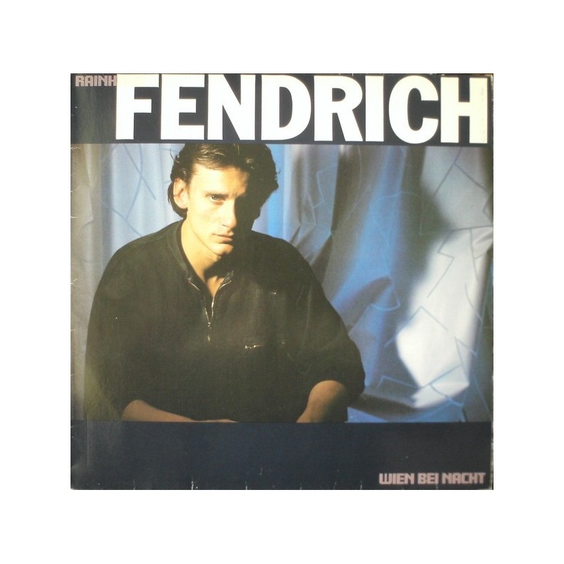 Fendrich ‎Rainhard – Wien Bei Nacht|1985  Polydor 422857 Club Edition